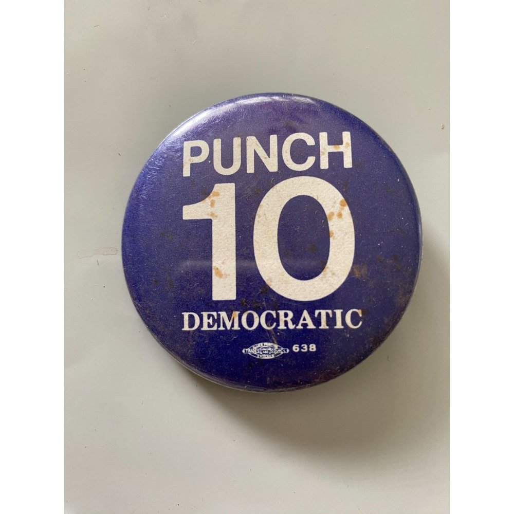 Vintage Punch 10 Democratic Pin Back Presidential Election Button Union 638